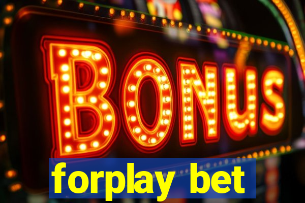 forplay bet